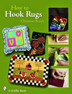 How to Hook Rugs - Brault, Christine J.