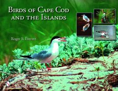 Birds of Cape Cod & the Islands - Everett, Roger S.