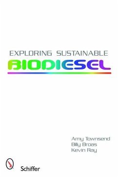 Exploring Sustainable Biodiesel - Townsend, Amy; Broas, Billy; Jenkins, Chelsea