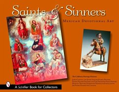 Saints & Sinners: Mexican Devotional Art - California Heritage Museum