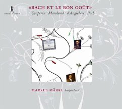 Bach Et Le Bon Gout - Märkl,Markus