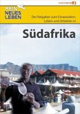 Südafrika / Mein neues Leben Südafrika / Mein neues Leben