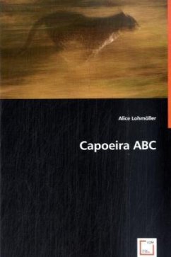 Capoeira ABC - lohmöller, alice