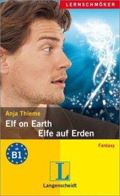 Elf on Earth Elfe - Elfe auf Erden - Thieme, Anja