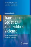 Transforming Societies After Political Violence