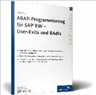 ABAP-Programmierung mit SAP BW - User Exits und BAdIs