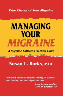 Managing Your Migraine - Burks, Susan L.