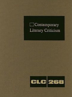 Contemporary Literary Criticism: Criticism of the Works of Today's Novelists, Poets, Playwrights, Short Story Writers, Scriptwriters, and Other Creati