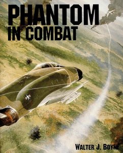 Phantom in Combat - Boyne, Walter J.