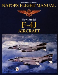 Natops Flight Manual F-4j - Publishing Ltd, Schiffer