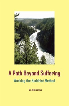 A Path Beyond Suffering - Cunyus, John Grady