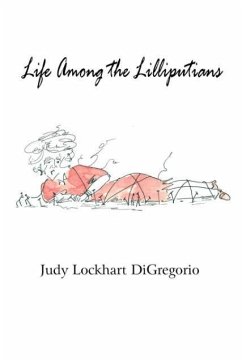 Life Among the Lilliputians - DiGregorio, Judy Lockhart