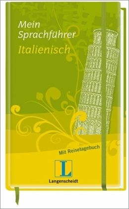 Langenscheidt Mein Sprachführer Italienisch Langenscheidt Mein Sprachführer Italienisch