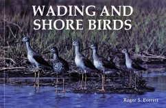 Wading and Shore Birds: A Photographic Study - Everett, Roger S.