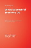 What Successful Teachers Do: 101 Research-Based Classroom Strategies for New and Veteran Teachers