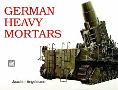 German Heavy Mortars - Engelmann, Joachim