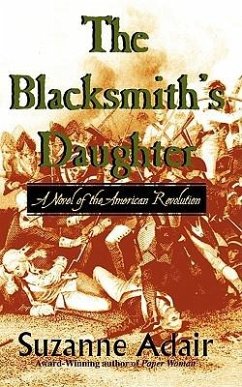 The Blacksmith's Daughter - Adair, Suzanne
