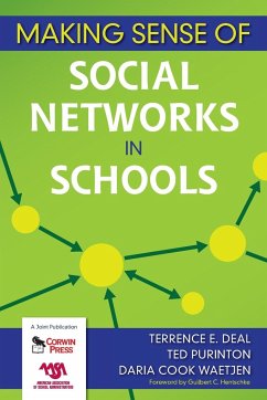 Making Sense of Social Networks in Schools - Deal, Terrence E.; Purinton, Ted; Waetjen, Daria Cook