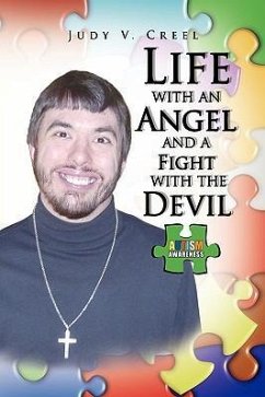 Life with an Angel and a Fight with the Devil - Creel, Judy V.