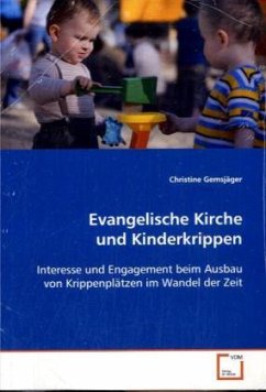 Evangelische Kirche und Kinderkrippen - Gemsjäger, Christine