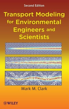 Transport Modeling for Environmental Engineers and Scientists - Clark, Mark M