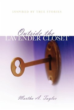 Outside the Lavender Closet - Taylor, Martha A.