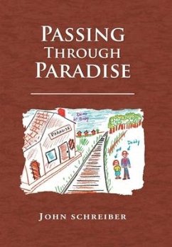 Passing Through Paradise - Schreiber, John