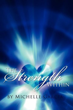 The Strength Within - Garcia, Michelle