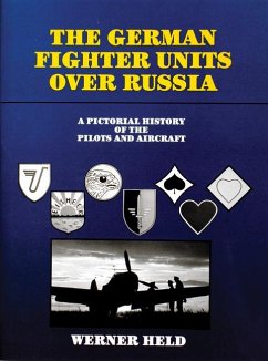 The German Fighter Units Over Russia - Held, Werner