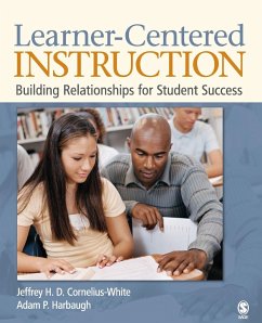 Learner-Centered Instruction - Cornelius-White, Jeffrey H. D.; Harbaugh, Adam P.