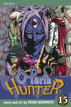 O-Parts Hunter, Vol. 15 - Kishimoto, Seishi