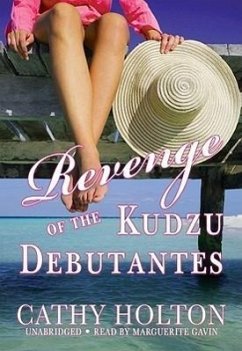Revenge of the Kudzu Debutantes - Holton, Cathy