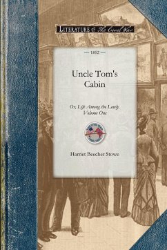 Uncle Tom's Cabin Vol 1 - Stowe, Harriet Beecher