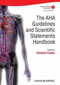 The AHA Guidelines and Scientific Statements Handbook - Fuster, Valentin