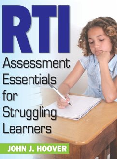 RTI Assessment Essentials for Struggling Learners - Hoover, John J.