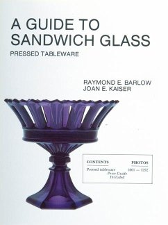 A Guide to Sandwich Glass - Barlow, Raymond E
