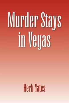 Murder Stays in Vegas - Yates, Herb