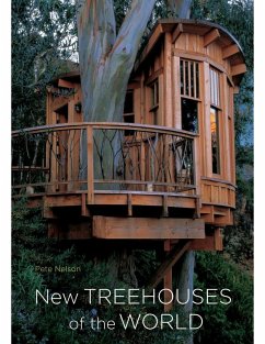 New Treehouses of the World - Nelson, Pete