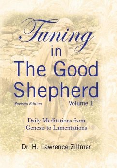 Tuning in The Good Shepherd Volume 1 - Zillmer, H. Lawrence