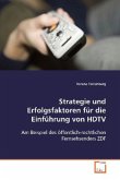 Strategie und Erfolgsfaktoren für die Einführung von HDTV