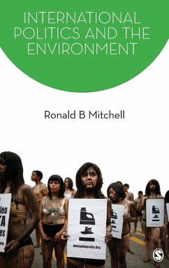 International Politics and the Environment - Mitchell, Ronald K.