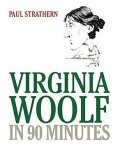 Virginia Woolf in 90 Minutes