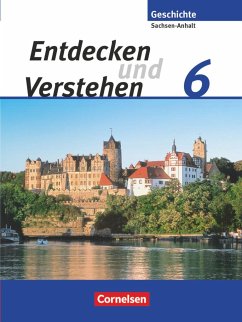 Entdecken und Verstehen 6. Schuljahr. Sachsen-Anhalt Schülerbuch - Bowien, Petra;Lerch-Hennig, Ilse;Mende, Bettina;Oomen, Hans-Gert