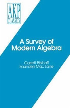 A Survey of Modern Algebra - Birkhoff, Garrett;Mac Lane, Saunders