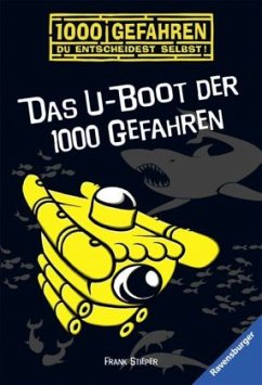 Das U-Boot der 1000 Gefahren - Stieper, Frank