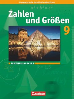 Zahlen und Größen 9. Schuljahr. Schülerbuch. Erweiterungskurs - Wennekers, Udo;Verhoeven, Martina;Gabriel, Ilona