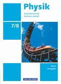 Physik 7./8. Schuljahr. Schülerbuch Sekundarschule Sachsen-Anhalt