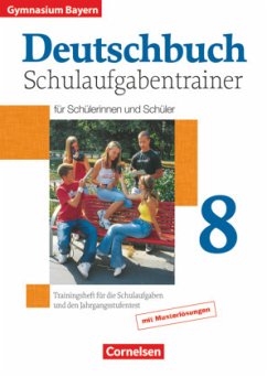Deutschbuch Gymnasium - Bayern - 8. Jahrgangsstufe / Deutschbuch, Gymnasium Bayern - Weinrich, Stephan von
