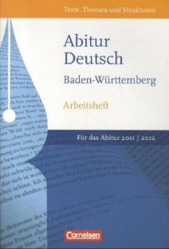 Abitur Baden-Würtemberg 2012 / Texte, Themen und Strukturen, Arbeitshefte