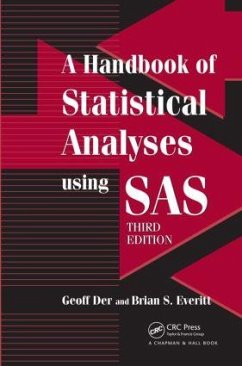 A Handbook of Statistical Analyses Using SAS - Der, Geoff;Everitt, Brian S.